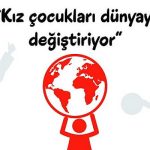 8-dunya-kiz-cocuklari-gunu-konferansi-11-ekimde-istanbuldan-dunyaya-eylem-cagrisi-esit-bir-dunya-icin-kiz-cocuklari-ile-el-ele.jpg