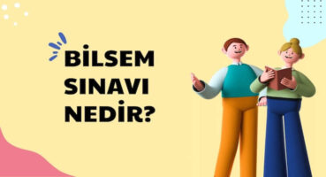 Bilsem Sınavı: Yetenekli Çocuklar İçin Rehber
