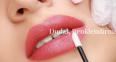 Dudak Renklendirme