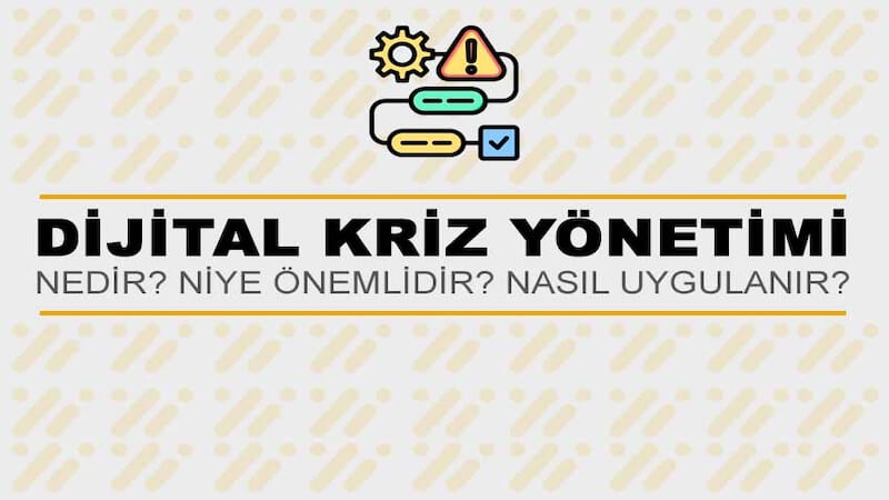Dijital Kriz Yönetimi Nedir
